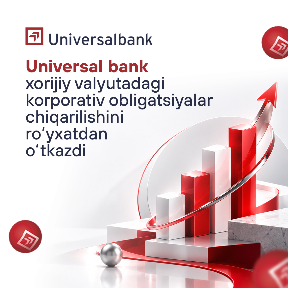 Universal bank xorijiy valyutadagi korporativ obligatsiyalar chiqarilishini davlat ro‘yxatidan o‘tkazdi